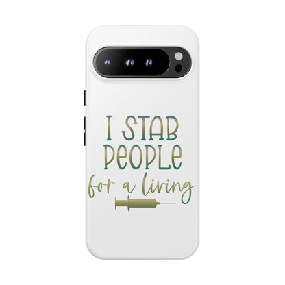 Google Pixel Tough Case - I Stab People For a Living - White