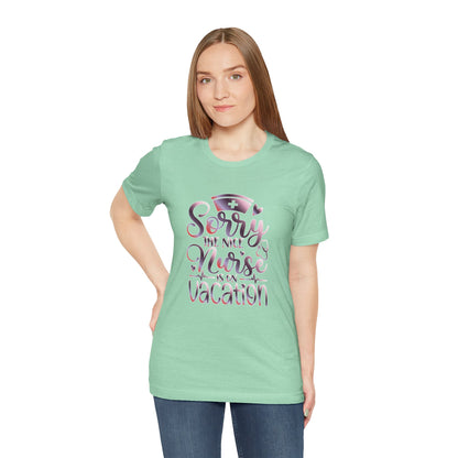 Sorry The Nice Nurse Is On Vacation gradient 3