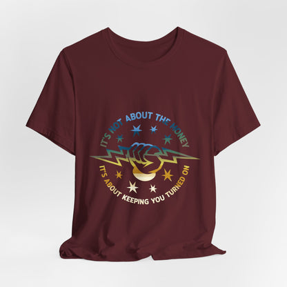 Lineman T-shirt - Its Not About The Money-colored chrome