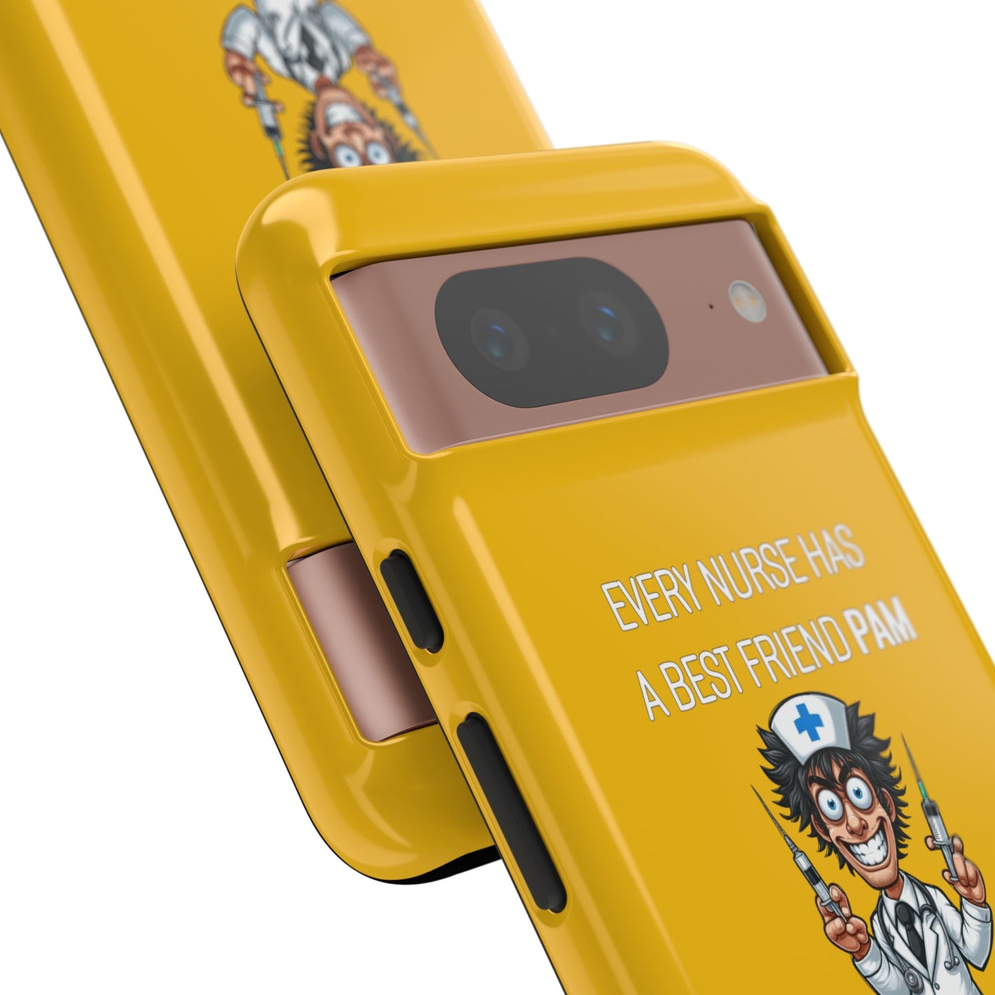 Nurse Google Pixel Tough Case - Every Nurse Has a Friend Named PAM Design (5) - Yellow