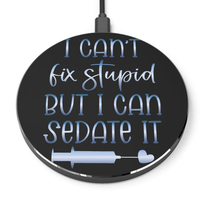 Can't Fix Stupid Wireless Charger | Fast Charging Pad for Healthcare Professionals