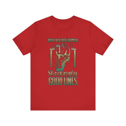 Lineman T-shirt - High Voltage Humor Shockingly Good Lines-copper patina