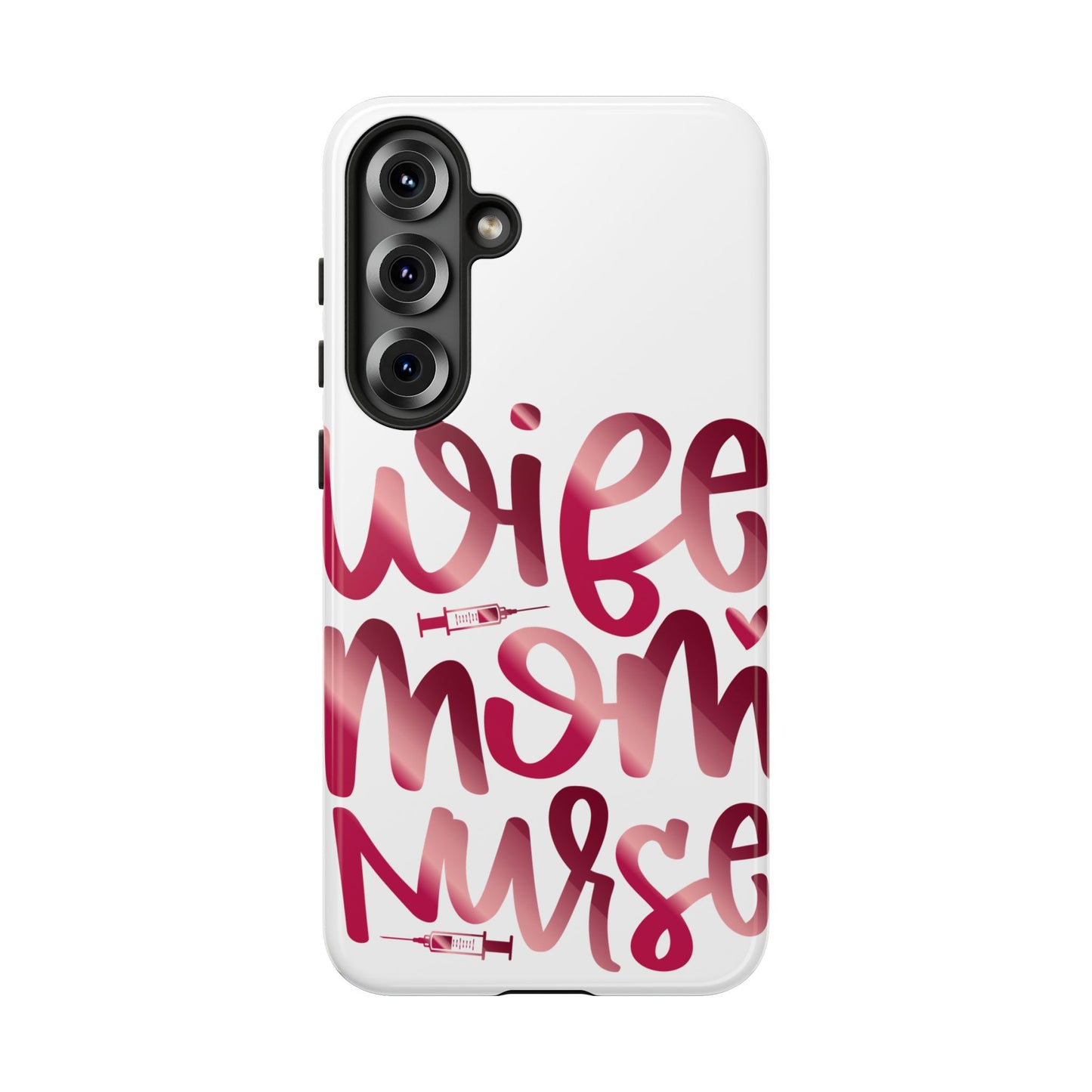 Samsung Galaxy Tough Case - Wife Mom Nurse - White
