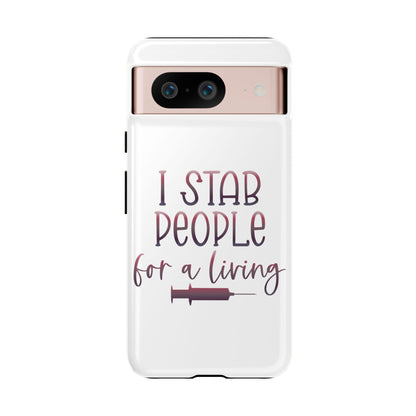 Google Pixel Tough Case - I Stab People For a Living - White