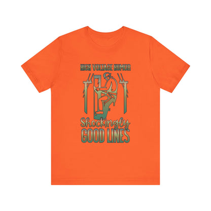 Lineman T-shirt - High Voltage Humor Shockingly Good Lines-copper patina