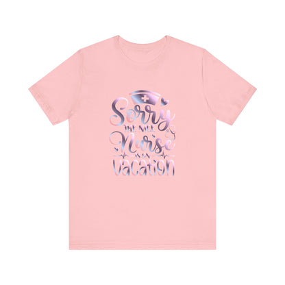 Sorry The Nice Nurse Is On Vacation gradient 1