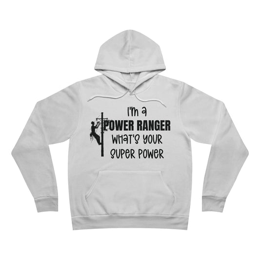 Bella + Canvas Sponge Fleece Hoodie - I'm a Power Ranger What's Your Super Power (male)