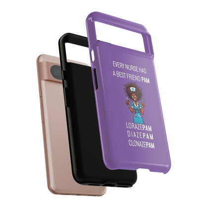 Nurse Google Pixel Tough Case - Every Nurse Has a Friend Named PAM Design (3) - Light Purple