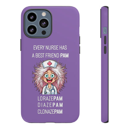 Nurse iPhone Tough Case - Every Nurse Has a Friend Named PAM Design (1) - Light Purple