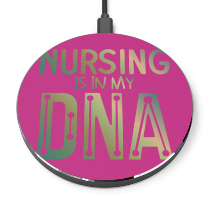 Nursing is in my DNA Wireless Charger | Fast Charging Pad for Healthcare Professionals
