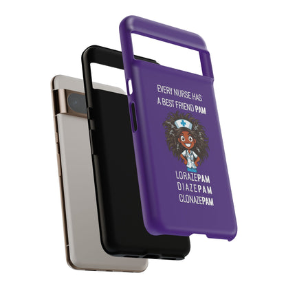 Nurse Google Pixel Tough Case - Every Nurse Has a Friend Named PAM Design (2) - Dark Purple