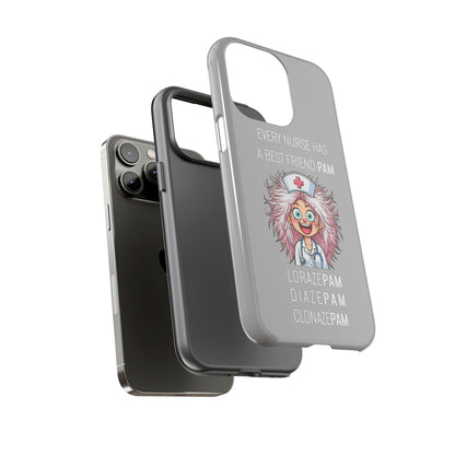 Nurse iPhone Tough Case - Every Nurse Has a Friend Named PAM Design (1) - Light Grey