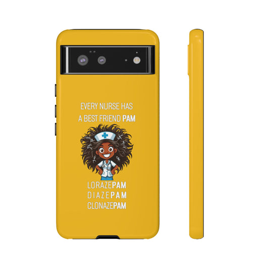 Nurse Google Pixel Tough Case - Every Nurse Has a Friend Named PAM Design (2) - Yellow