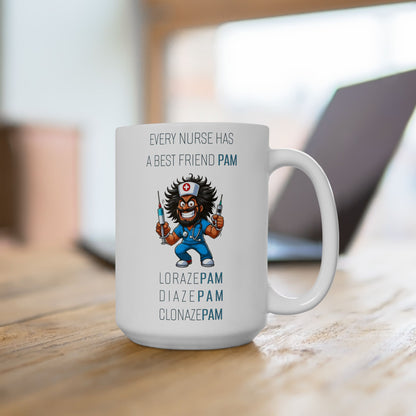 Nurses Best Friend PAM (6) Ceramic Mug, (11oz, 15oz)