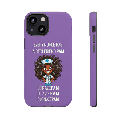 Nurse iPhone Tough Case - Every Nurse Has a Friend Named PAM Design (2) - Light Purple