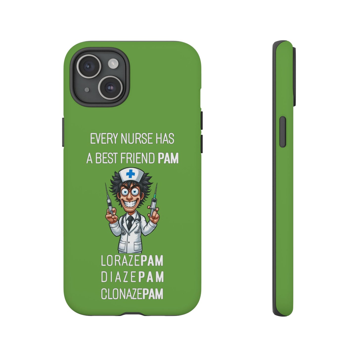 Nurse iPhone Tough Case - Every Nurse Has a Friend Named PAM Design (5) - Green