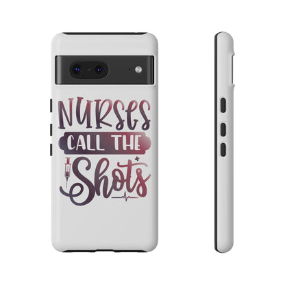 Google Pixel Tough Case - Nurses Call The Shots - White