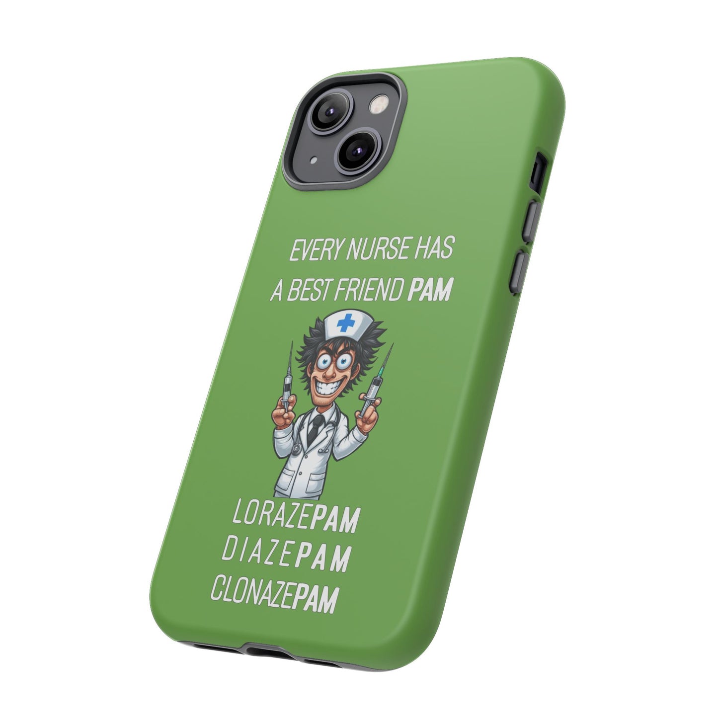 Nurse iPhone Tough Case - Every Nurse Has a Friend Named PAM Design (5) - Green