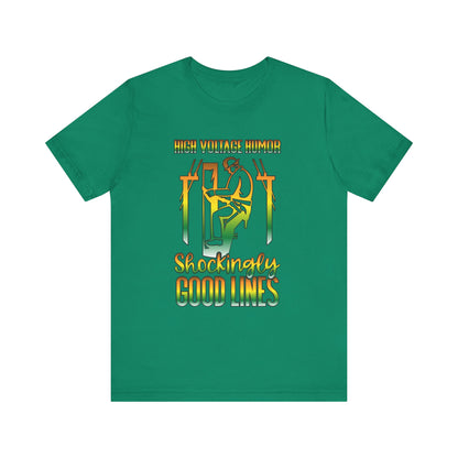 Lineman T-shirt - High Voltage Humor Shockingly Good Lines-gradient