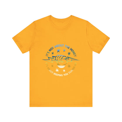 Lineman T-shirt - Its Not About The Money-colored chrome