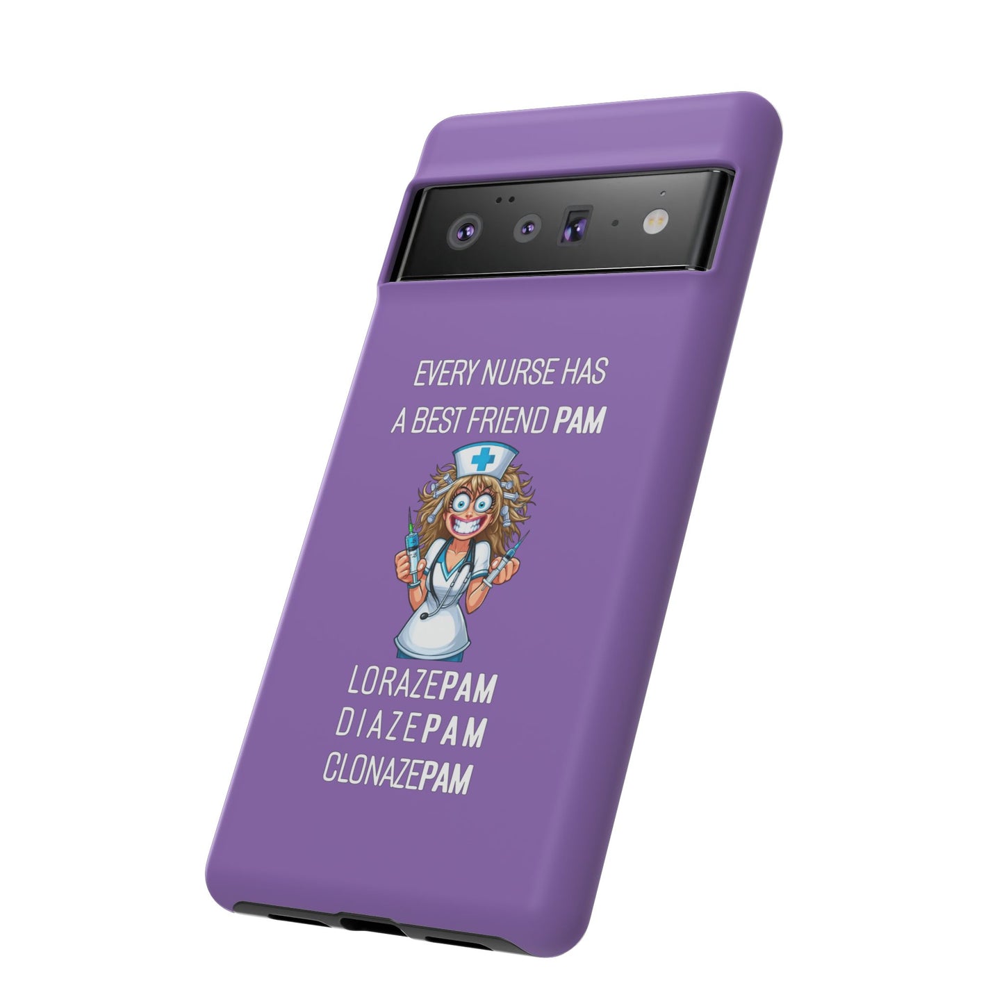 Nurse Google Pixel Tough Case - Every Nurse Has a Friend Named PAM Design (4) - Light Purple