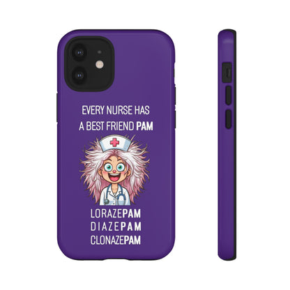 Nurse iPhone Tough Case - Every Nurse Has a Friend Named PAM Design (1) - Dark Purple