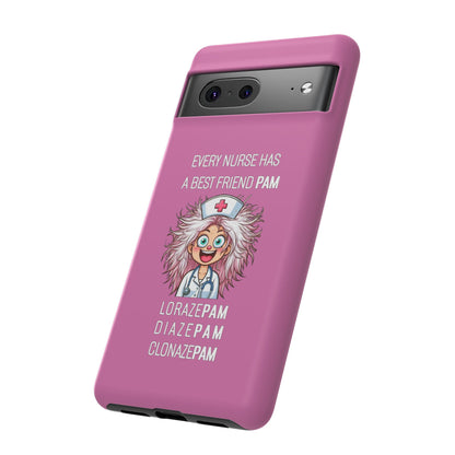 Nurse Google Pixel Tough Case - Every Nurse Has a Friend Named PAM Design (1) - Light Pink