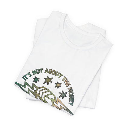 Lineman T-shirt - Its Not About The Money-copper patina