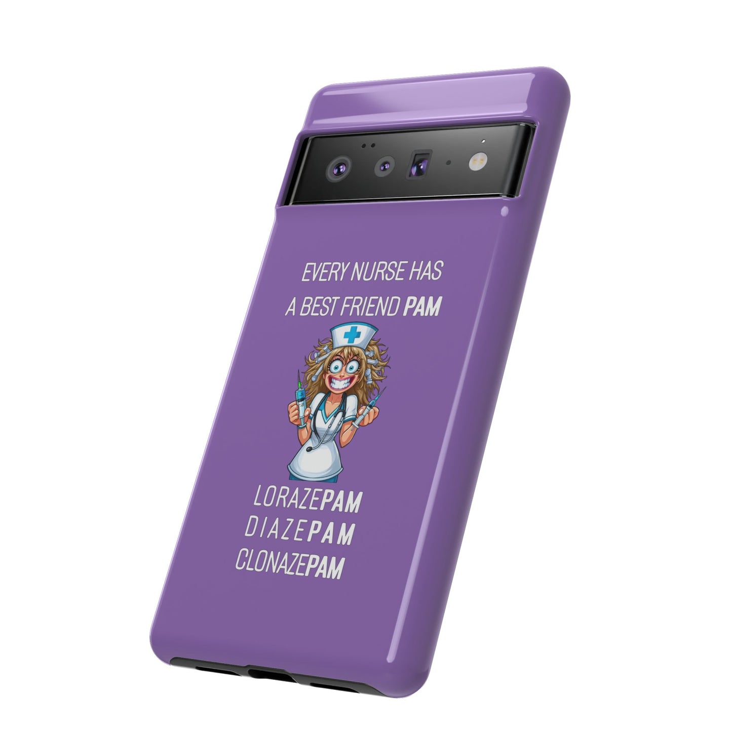 Nurse Google Pixel Tough Case - Every Nurse Has a Friend Named PAM Design (4) - Light Purple