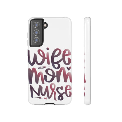 Samsung Galaxy Tough Case - Wife Mom Nurse - White