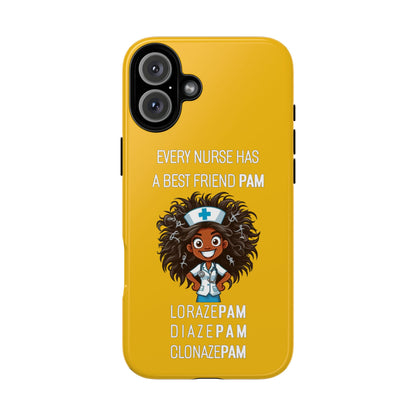 Nurse iPhone Tough Case - Every Nurse Has a Friend Named PAM Design (2) - Yellow