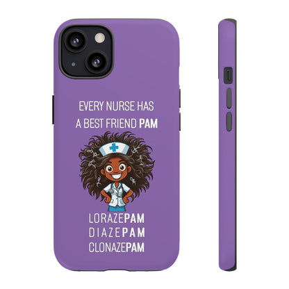 Nurse iPhone Tough Case - Every Nurse Has a Friend Named PAM Design (2) - Light Purple