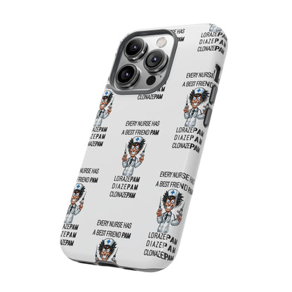 Nurse iPhone Tough Case - Every Nurse Has a Friend Named PAM Design (5) - White