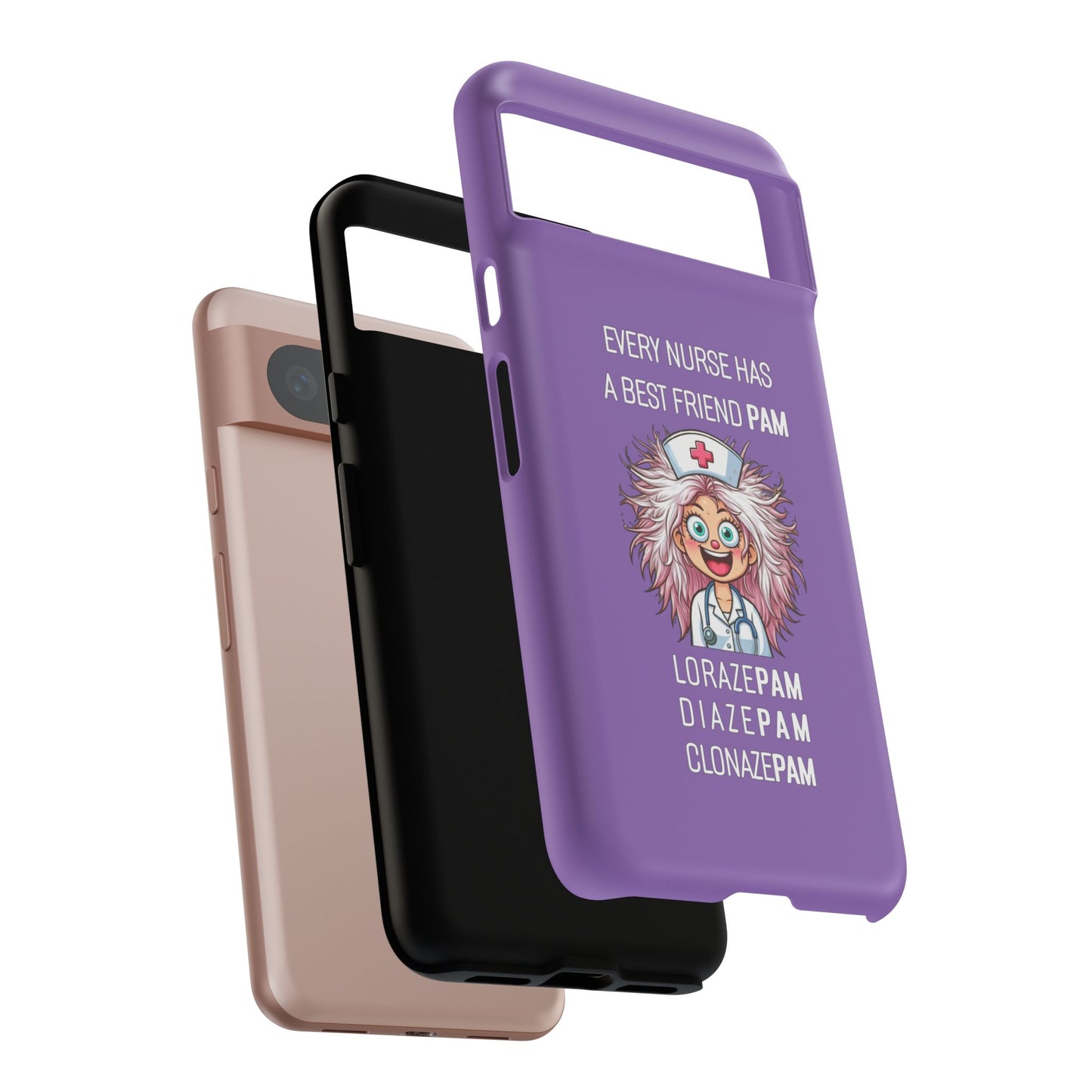 Nurse Google Pixel Tough Case - Every Nurse Has a Friend Named PAM Design (1) - Light Purple