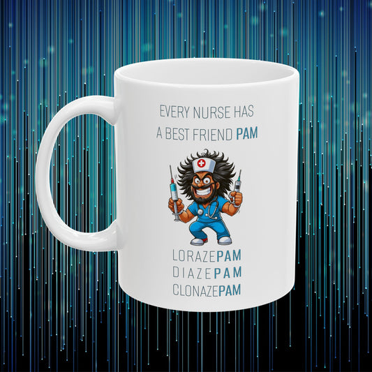 Nurses Best Friend PAM (6) Ceramic Mug, (11oz, 15oz)