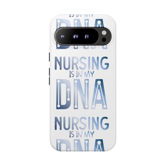 Google Pixel Tough Case - Nursing is in my DNA - White