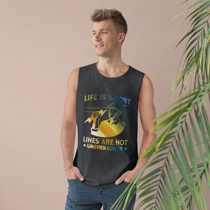 Lineman Tank - Life Is Short Lines Are Not-colored chrome