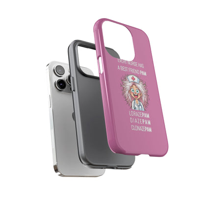 Nurse iPhone Tough Case - Every Nurse Has a Friend Named PAM Design (1) - Light Pink