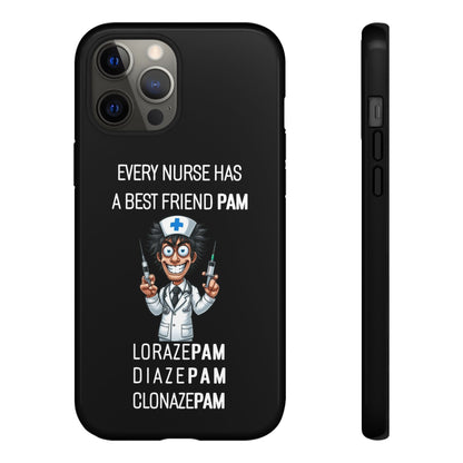 Nurse iPhone Tough Case - Every Nurse Has a Friend Named PAM Design (5) - Black