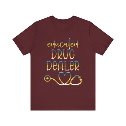 Educated Drug Dealer colored chrome