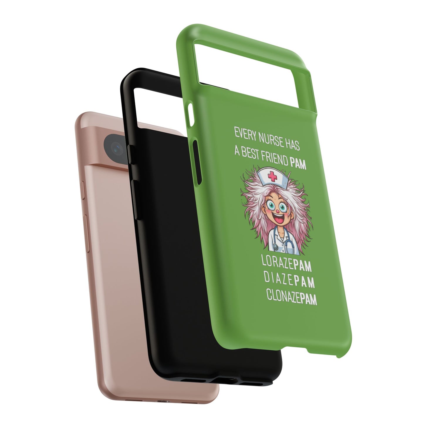 Nurse Google Pixel Tough Case - Every Nurse Has a Friend Named PAM Design (1) - Green