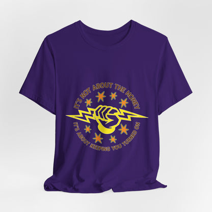 Lineman T-shirt - Its Not About The Money-color