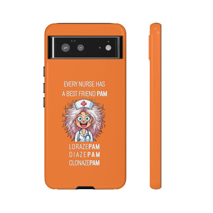 Nurse Google Pixel Tough Case - Every Nurse Has a Friend Named PAM Design (1) - Orange