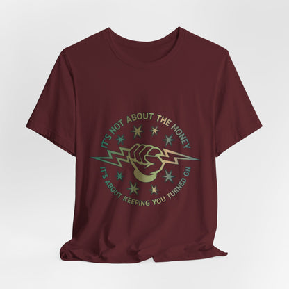 Lineman T-shirt - Its Not About The Money-copper patina
