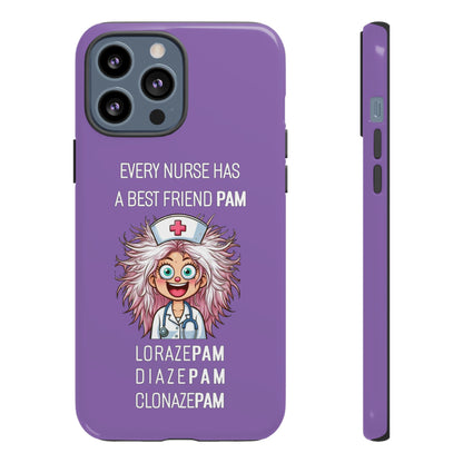 Nurse iPhone Tough Case - Every Nurse Has a Friend Named PAM Design (1) - Light Purple