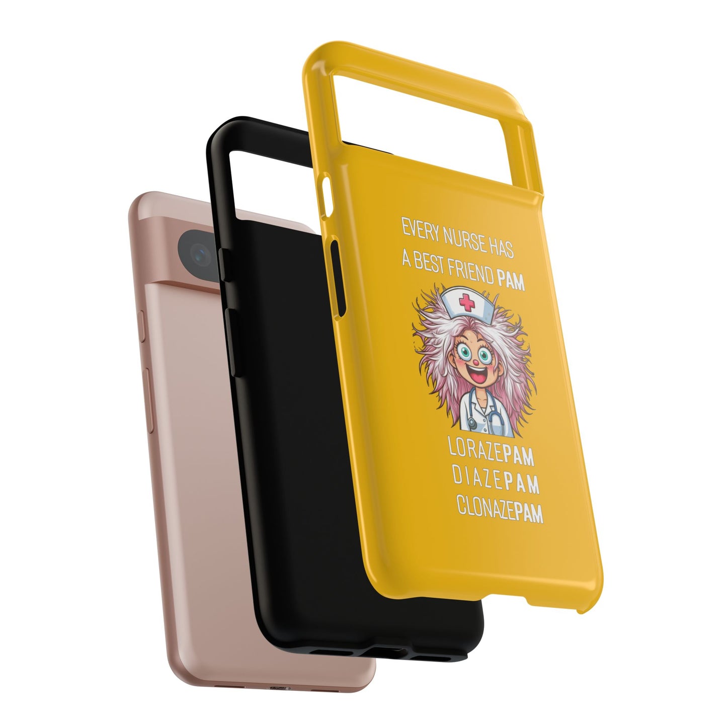 Nurse Google Pixel Tough Case - Every Nurse Has a Friend Named PAM Design (1) - Yellow