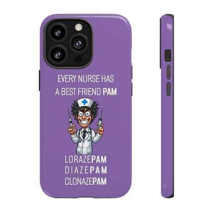 Nurse iPhone Tough Case - Every Nurse Has a Friend Named PAM Design (5) - Light Purple