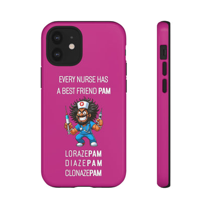 Nurse iPhone Tough Case - Every Nurse Has a Friend Named PAM Design (6) - Pink