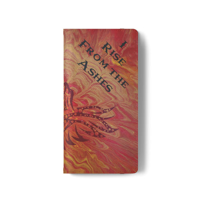 Faux Leather Wallet Phone Case - iPhone & Galaxy - I Rise From the Ashes