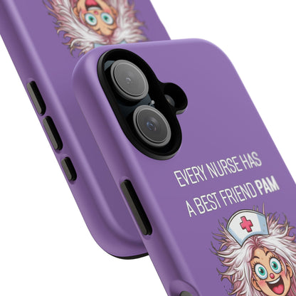 Nurse iPhone Tough Case - Every Nurse Has a Friend Named PAM Design (1) - Light Purple